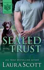 Sealed with Trust