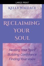 Reclaiming Your Soul