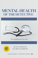 Mental Health of the Detective