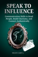 Speak to Influence