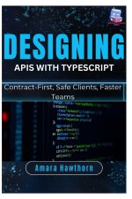 Designing APIs with TypeScript