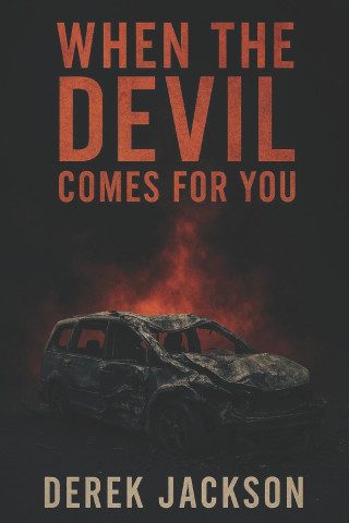 When the Devil Comes for You
