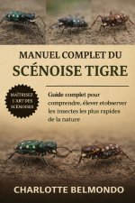 MANUEL COMPLET DU SCÉNOISE TIGRE