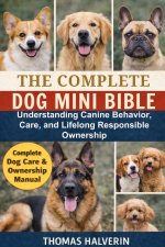 THE COMPLETE DOG MINI BIBLE