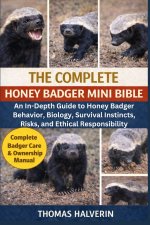 THE COMPLETE HONEY BADGER MINI BIBLE