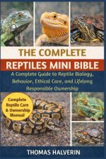 THE COMPLETE REPTILES MINI BIBLE