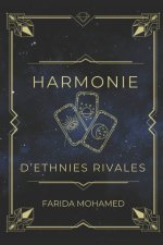 Harmonie d'ethnies rivales