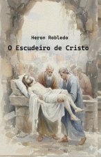 O Escudeiro de Cristo