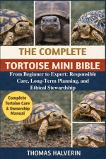 THE COMPLETE TORTOISE MINI BIBLE
