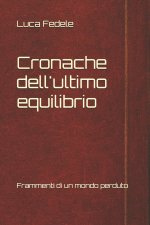 Cronache dell'ultimo equilibrio