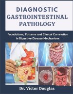 Diagnostic Gastrointestinal Pathology