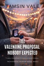 The Valentine Proposal Nobody Expected