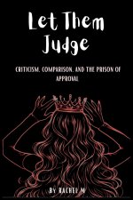 Let Them Judge