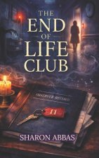 THE END OF LIFE CLUB