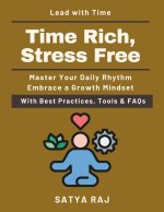 Time Rich, Stress Free