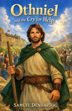 Othniel and the Cry for Help