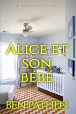 Alice et son bébé