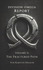 DIVISION OMEGA REPORT - Volume 2