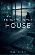 An Enemy in the House