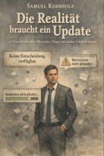 Die Realität braucht ein Update