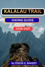 KALALAU TRAIL HIKING GUIDE