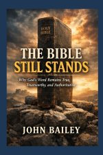 The Bible Still Speaks