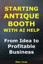 How to Start an Antique Booth With AI Help