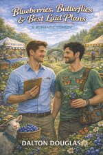 Blueberries, Butterflies & Best Laid Plans