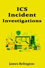 ICS Incident Investigations