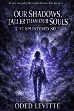 The Splintered Self
