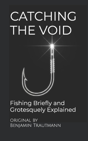 CATCHING THE VOID