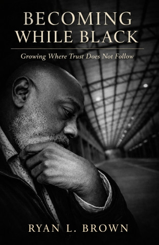 BECOMING WHILE BLACK