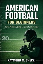 American Football for Beginners