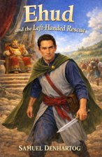 Ehud and the Left-Handed Rescue