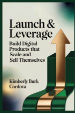 Launch & Leverage