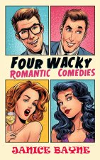 Four Wacky Romantic Comedies