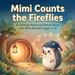 Mimi Counts the Fireflies