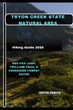 TRYON CREEK STATE NATURAL AREA HIKING GUIDE 2026
