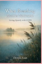 When Breathing Becomes Noticeable