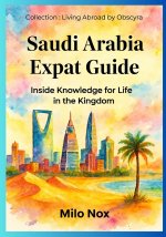 Saudi Arabia Expat Guide