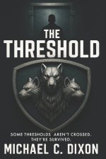 The Threshold