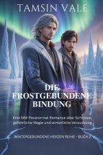 Die Frostgebundene Bindung