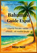 Bahamas Guide Expat