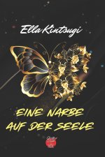 Eine Narbe auf der Seele