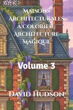 Maisons Architecturales à Colorier