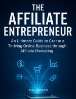 The Affiliate Entrepreneur