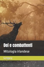 Dei e combattenti