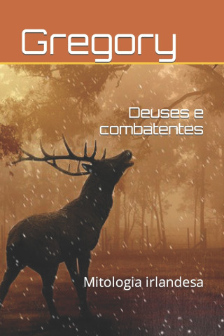 Deuses e combatentes