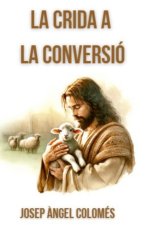 La crida a la conversió