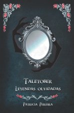Taletober. Leyendas olvidadas.